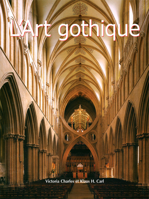 Title details for L'Art gothique by Victoria Charles - Wait list